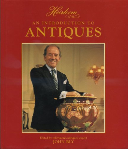 Imagen de archivo de Heirloom: Introduction to Antiques a la venta por WorldofBooks