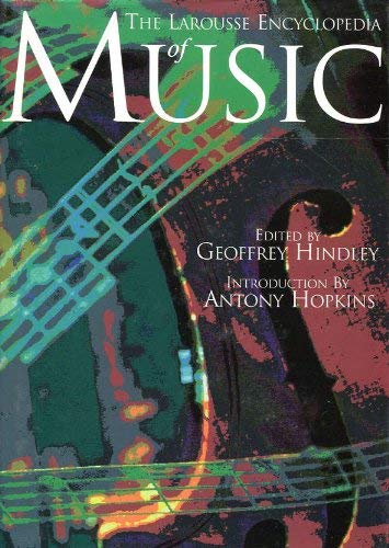 9781851524365: The Larousse Encyclopedia of Music