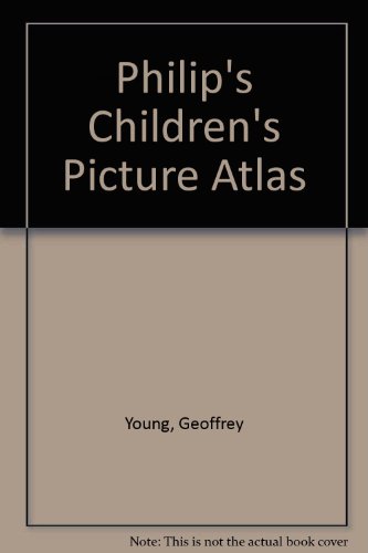 Beispielbild fr Philip's Children's Picture Atlas zum Verkauf von AwesomeBooks