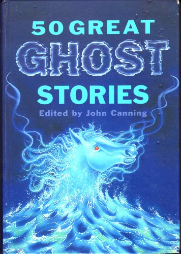 Beispielbild fr Fifty Great Ghost Stories zum Verkauf von Hawking Books