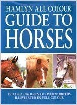 Imagen de archivo de All Colour Guide to Horses a la venta por WorldofBooks
