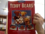 Beispielbild fr Teddy Bears: A Complete Step-by-Step Guide zum Verkauf von WorldofBooks