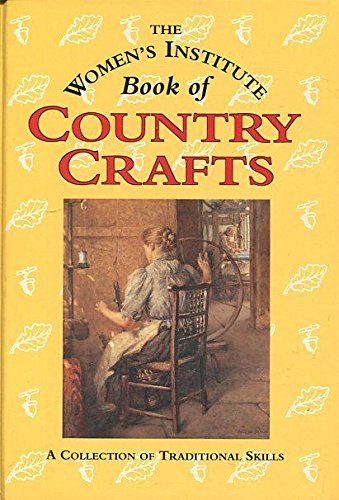 9781851525447: The Women's Institute Book of Country Crafts: A Collection of Traditional Skills