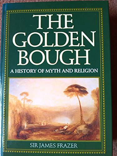 Beispielbild fr A History of Myth and Religion (The Golden Bough) zum Verkauf von WorldofBooks