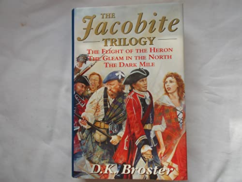 Stock image for The Jacobite Trilogy for sale by ThriftBooks-Atlanta