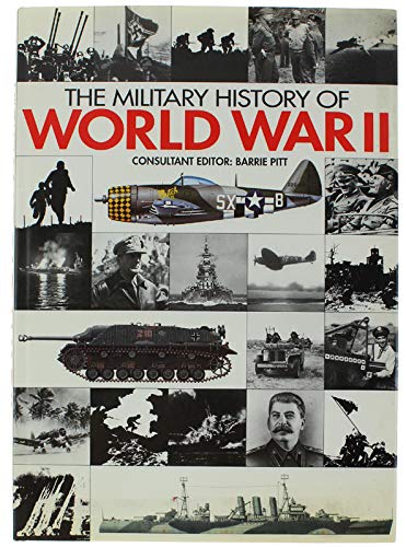 Beispielbild fr The Military History of World War II zum Verkauf von WorldofBooks