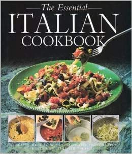 9781851526628: The Essential Italian Cookery: 50 Classic Recipes from Italy with Step-by-step Photographs