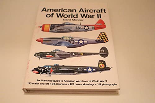 9781851527069: The Concise Guide to American Aircraft of World War II: An Illustrated Guide to American Warplanes of World War II