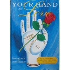 Stock image for Your Hand in Love. How Palmistry Can Help You Find True Love for sale by The London Bookworm