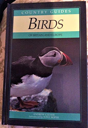 Birds of Britain and Europe (Country Guides) (9781851527694) by Cleave, Andrew