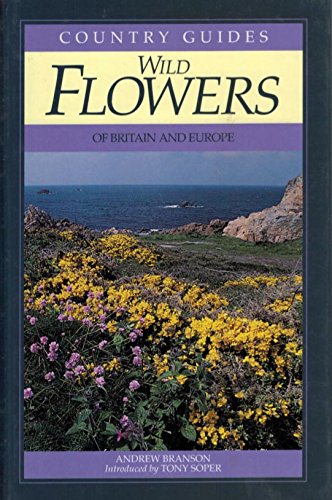 Beispielbild fr Wild Flowers of Britain and Europe - Country Guides zum Verkauf von THE OLD LIBRARY SHOP
