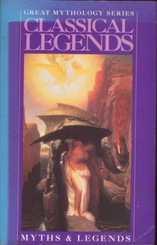 Beispielbild fr Classical Legends (Great Mythology) zum Verkauf von WorldofBooks