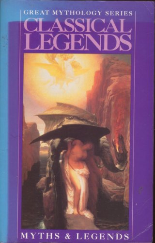 Imagen de archivo de Classical Legends (Great Mythology) a la venta por WorldofBooks