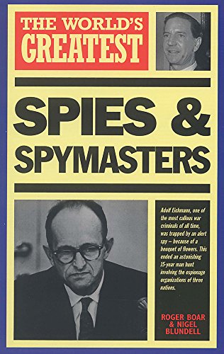 Imagen de archivo de World's Greatest Spies and Spymasters a la venta por Better World Books