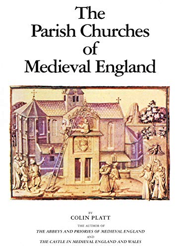 Beispielbild fr Parish Churches of Medieval England zum Verkauf von Wonder Book