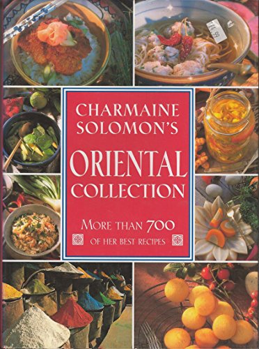 Beispielbild fr Charmaine Solomon's Oriental Collection zum Verkauf von WorldofBooks