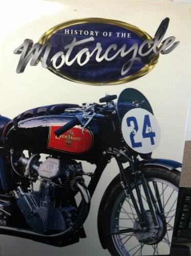 The History of the Motorcycle - Morley, Don