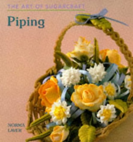 The Art of Sugarcraft: Piping