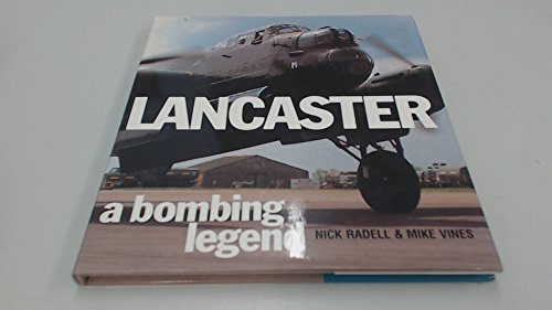 Beispielbild fr Lancaster - A Bombing Legend zum Verkauf von ThriftBooks-Atlanta