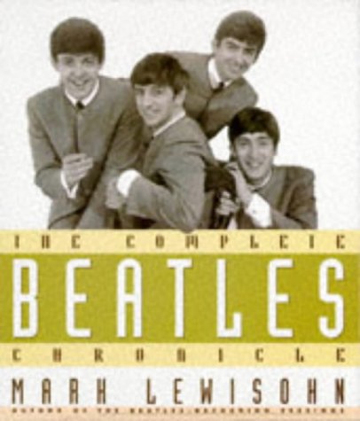 Beispielbild fr The Complete "Beatles" Chronicle zum Verkauf von WorldofBooks