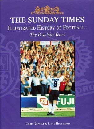 Stock image for The Sunday Times Illustrated History of Football: The Post-War Years (Journal Offprints) for sale by Reuseabook