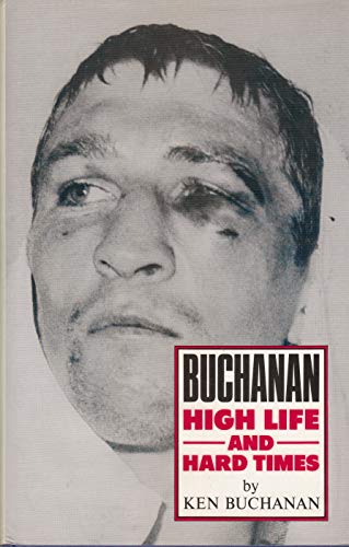 9781851580385: Buchanan: High Life and Hard Times