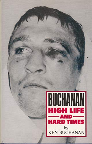 Stock image for Buchanan: High Life and Hard Times for sale by WorldofBooks