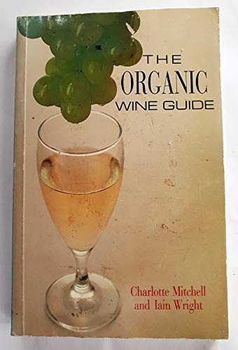 Stock image for Organic Wine Guide for sale by WorldofBooks