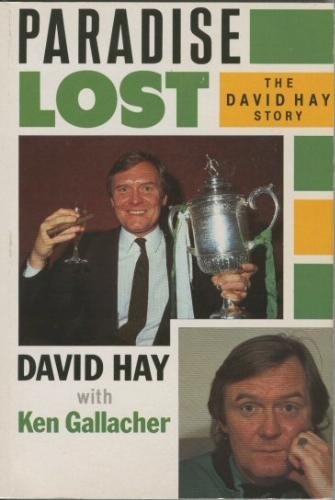 Stock image for Paradise Lost: David Hay Story for sale by WorldofBooks