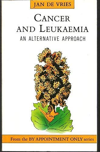 Stock image for Cancer and Leukemia: An Alternative View (By Appointment Only Series) for sale by Wonder Book