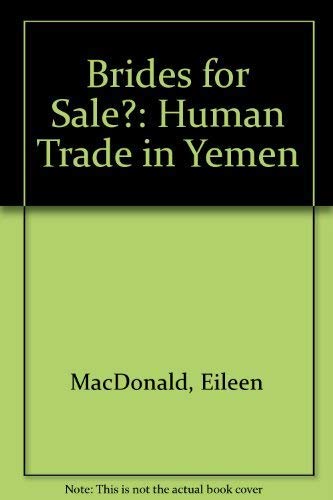 Stock image for Brides for Sale?: Human Trade in Yemen for sale by Priceless Books