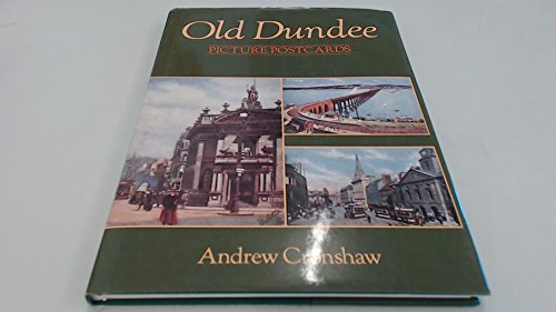Stock image for Old Dundee: Picture Postcards for sale by WorldofBooks