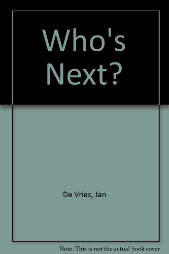 Who's Next? (9781851582471) by De Vries, Jan