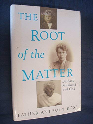 Beispielbild fr Root of the Matter: Boyhood, Manhood and God zum Verkauf von Hourglass Books