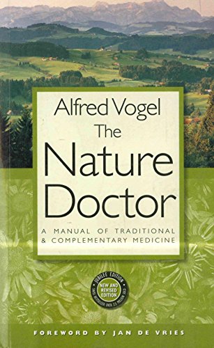 9781851582747: The Nature Doctor: A Manual of Traditional and Complementary Medicine