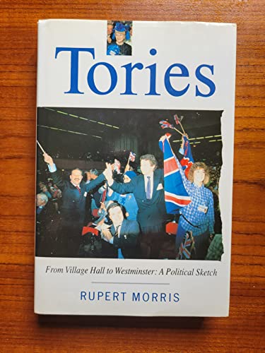9781851583195: The Tories, The