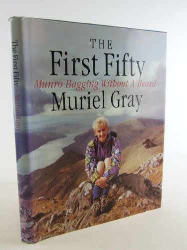 Beispielbild fr The First Fifty: Munro-bagging without a Beard zum Verkauf von WorldofBooks