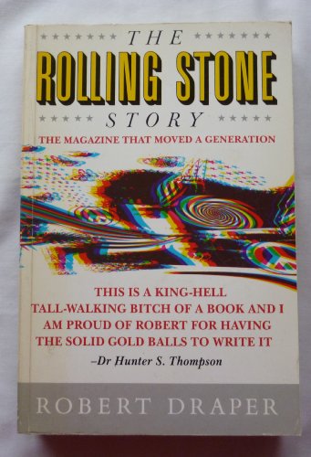 Stock image for The "Rolling Stone" Story. The magazine that moved a generation. for sale by WorldofBooks