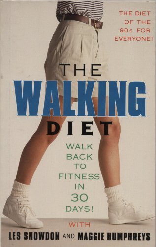 Imagen de archivo de The Walking Diet : Walk Back to Fitness in Thirty Days a la venta por ThriftBooks-Atlanta