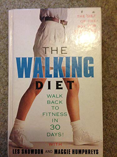 Stock image for The Walking Diet : Walk Back to Fitness in Thirty Days for sale by ThriftBooks-Atlanta