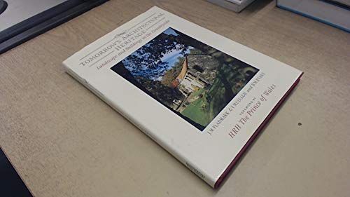 Stock image for Tomorrow's Architectural Heritage: Landscape and Buildings in the Countryside for sale by WorldofBooks