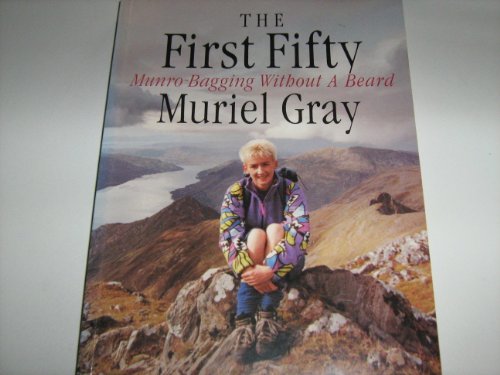 Stock image for The First Fifty Munro-Bagging Without a Beard for sale by WorldofBooks