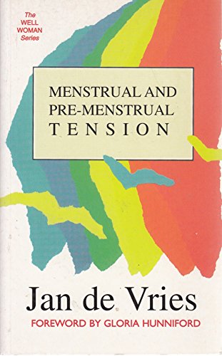 9781851584178: Menstrual and Pre-Menstrual Tension (Well Woman)