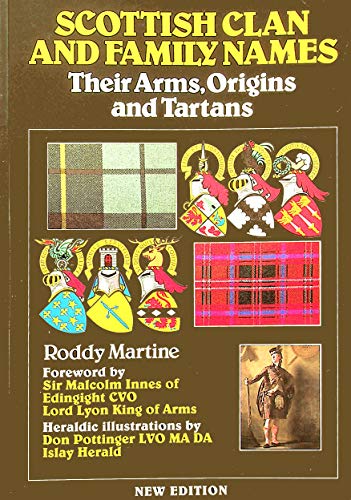 9781851584185: Scottish Clan and Family Names: Their Arms, Origins and Tartans