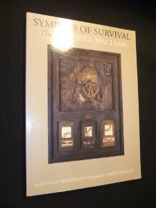 Imagen de archivo de Symbols of Survival: The Art of Will Maclean a la venta por Mothermacs