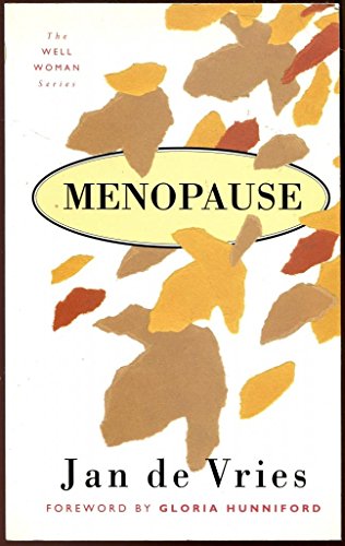 Menopause (The Well Woman) (9781851584499) by Jan De Vries; Gloria Hunniford