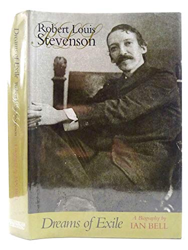 Beispielbild fr Dreams of Exile: Robert Louis Stevenson - A Biography zum Verkauf von WorldofBooks