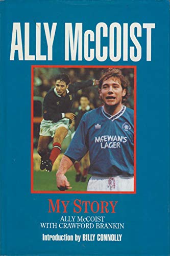 Ally McCoist - My Story (9781851585007) by McCoist, Ally; Brankin, Crawford