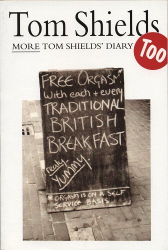 Tom Shields too: more Tom Shields diary (9781851585045) by SHIELDS, Tom
