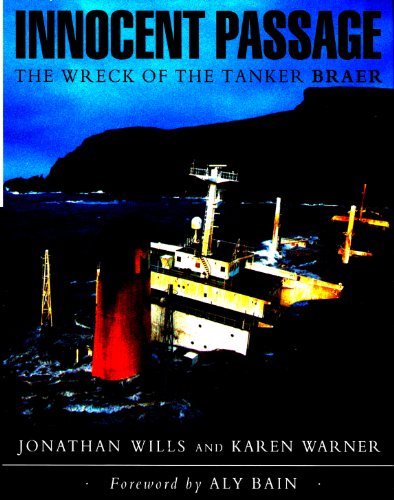 Imagen de archivo de Innocent Passage: The Wreck of the Tanker 'Braer' a la venta por WorldofBooks